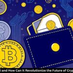 What Is DeFi and How Can It Revolutionize the Future of Cryptocurrency